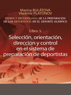 cover image of Preparación de los deportistas de alto rendimiento--Teoría y metodología--Libro 5.